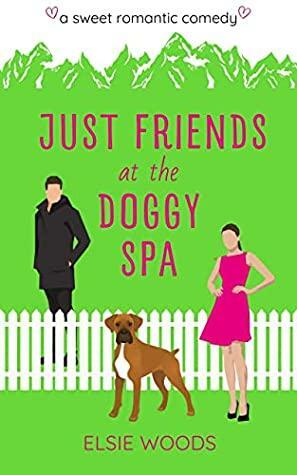 Just Friends at the Doggy Spa by Elsie Woods