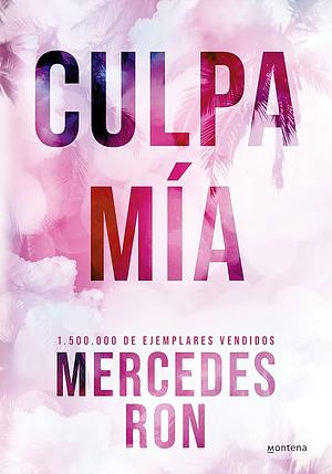 Culpa Mia by Mercedes Ron