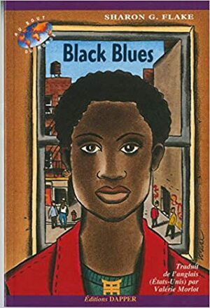 Black Blues by Sharon G. Flake