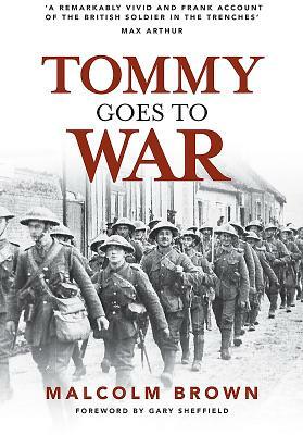 Tommy Goes to War by Malcolm Brown