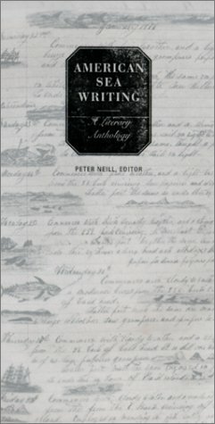 American Sea Writing: A Literary Anthology by Peter Neill