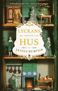 Lyckans hus by Jessie Burton