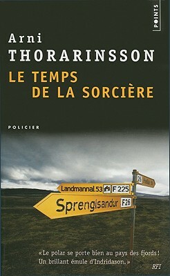 Le Temps de La Sorciere by Arni Thorarinsson