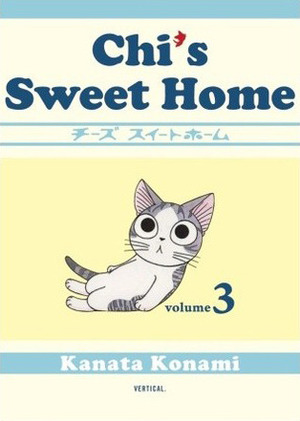Chi's Sweet Home, Volume 3 by Konami Kanata, Ed Chavez