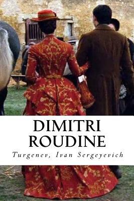 Dimitri Roudine by Ivan Turgenev