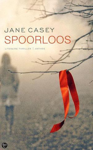 Spoorloos by Jane Casey