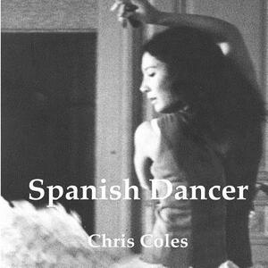 Spanish Dancer by Chris Coles