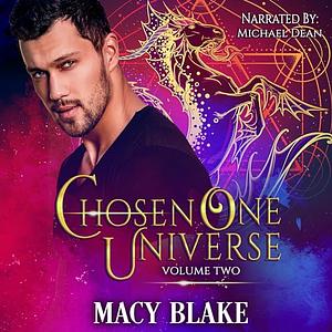 Chosen One Universe Volume Two by Macy Blake