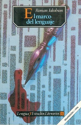 El Marco del Lenguaje (The Framework of Language) by Roman Jakobson