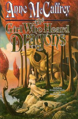 The Girl Who Heard Dragons by Anne McCaffrey