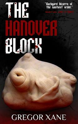 The Hanover Block by Gregor Xane