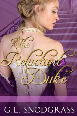 The Reluctant Duke by G. L. Snodgrass