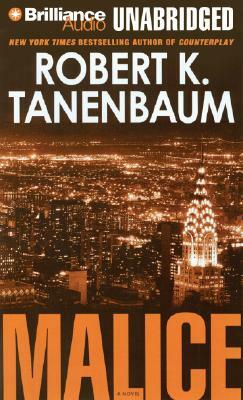 Malice by Robert K. Tanenbaum