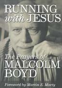 Running with Jesus by Malcolm Boyd