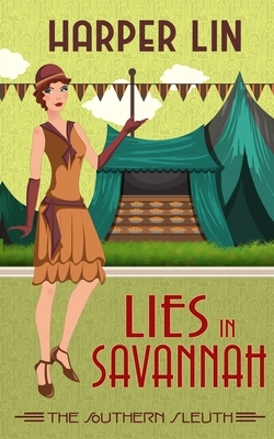 Lies in Savannah: 1920s Historical Paranormal Mystery by Harper Lin