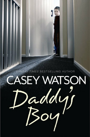 Daddy's Boy by Casey Watson