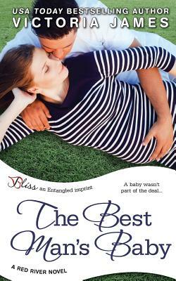 The Best Man's Baby (a Red River Novel) by Victoria James