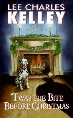 Twas the Bite Before Christmas by Lee Charles Kelley