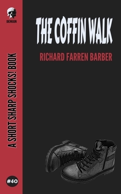 The Coffin Walk by Richard Farren Barber