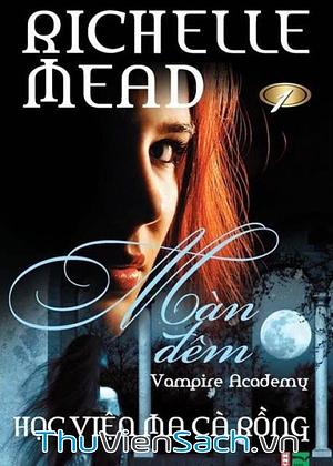 Màn Đêm by Richelle Mead