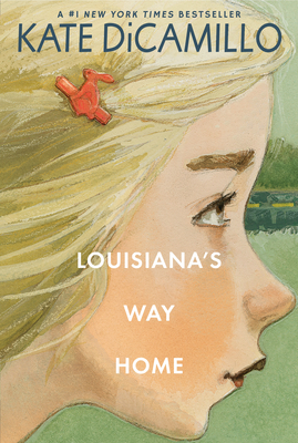 Louisiana's Way Home by Kate DiCamillo