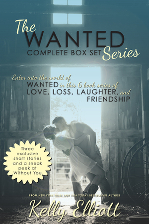 The Wanted Series: Complete Box Set by Kelly Elliott