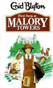 First Term at Malory Towers by Enid Blyton