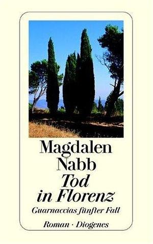 Tod in Florenz. by Magdalen Nabb, Magdalen Nabb