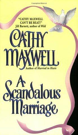 A Scandalous Marriage by Cathy Maxwell