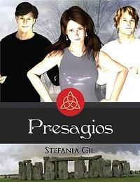 Presagios: Amor, brujas wicca, ángeles y acción by Stefania Gil, Stefania Gil