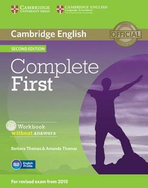 Complete First Workbook Without Answers with Audio CD by Barbara Thomas, Amanda Thomas