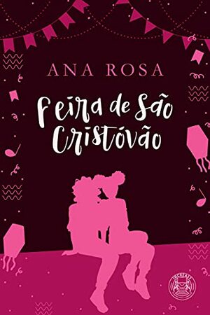 Feira de São Cristóvão by Ana Rosa