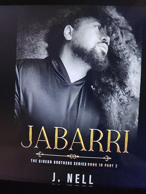 Jabarri: The Gideon Brothers part 2 by J. Nell