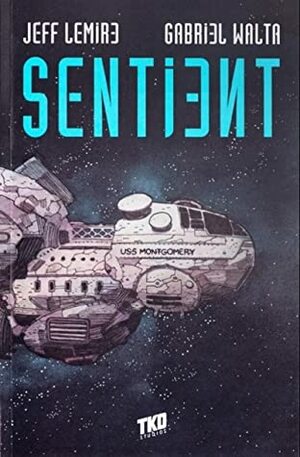 Sentient by Jeff Lemire