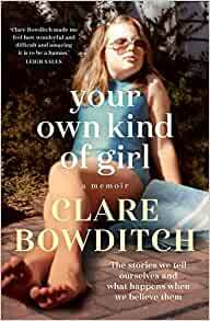 Your Own Kind of Girl by Clare Bowditch