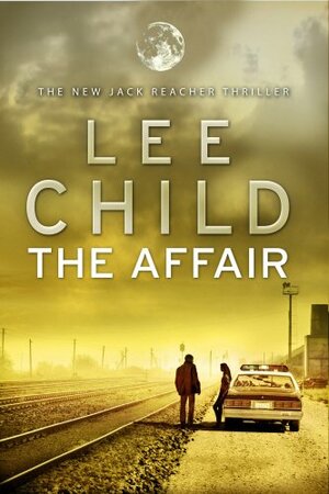 The Affair by Lee Child