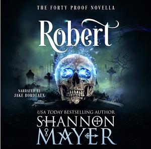 Robert by Shannon Mayer
