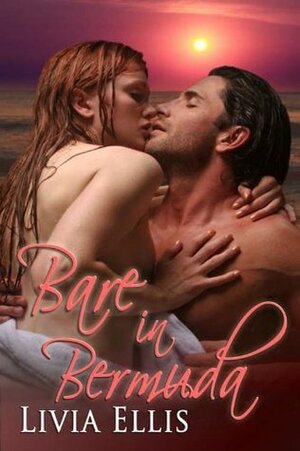 Bare in Bermuda by Livia Ellis