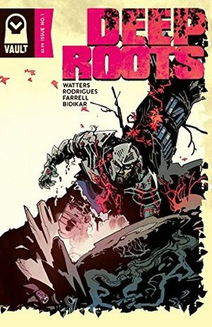 Deep Roots #1 by Triona Farrell, Val Rodrigues, Dan Watters