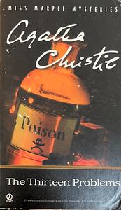 The Thirteen Problems by Agatha Christie