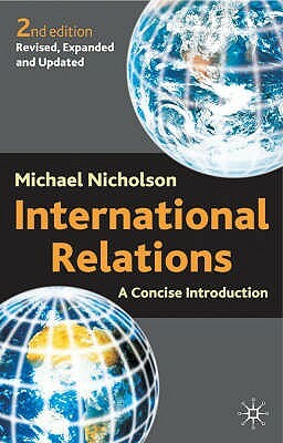 International Relations: A Concise Introduction by Michael Nicholson