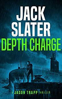Depth Charge by Jack Slater