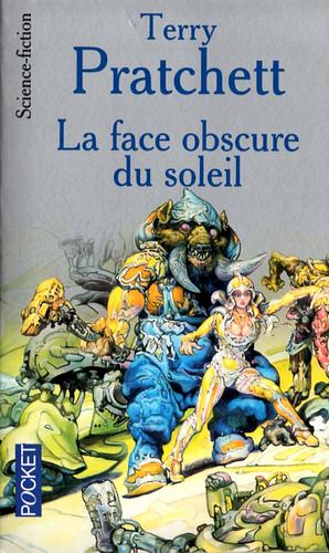 La face obscure du soleil by Terry Pratchett