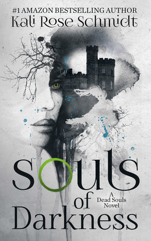 Souls of Darkness by Kali Rose Schmidt