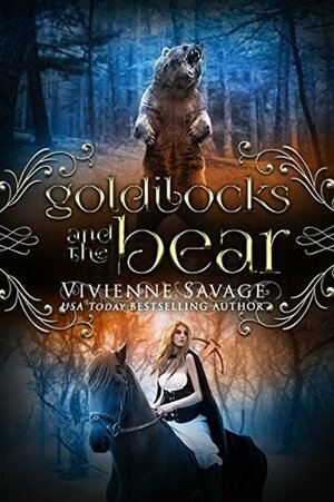 Goldilocks and the Bear by Vivienne Savage