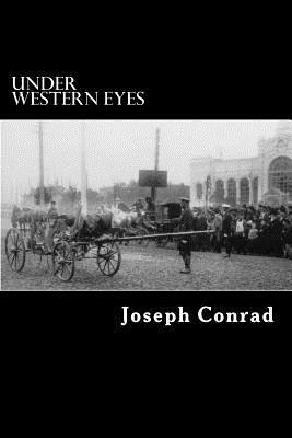 Under Western Eyes by Joseph Conrad