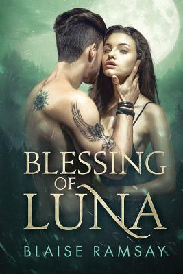 Blessing of Luna by Blaise Ramsay