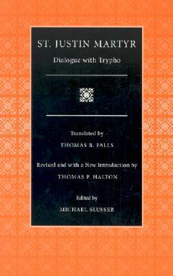 Dialogue with Trypho by Justin Martyr