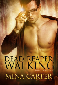 Dead Reaper Walking by Mina Carter