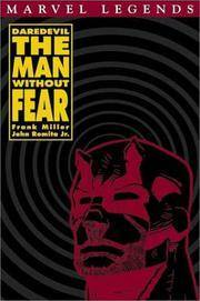 Daredevil: The Man Without Fear by Frank Miller